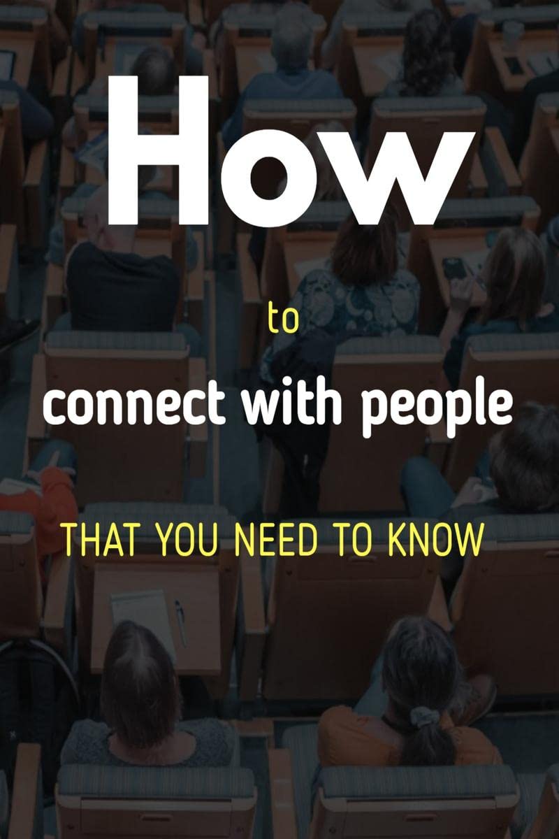How to connect with people
