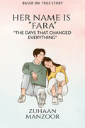  HER NAME IS FARA  :  THAT DAYS THAT CHANGED EVERYTHING 