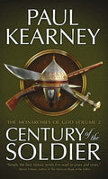 Century of the Soldier: The Collected Monarchies of God, Volume Two (The Monarchies of God)
