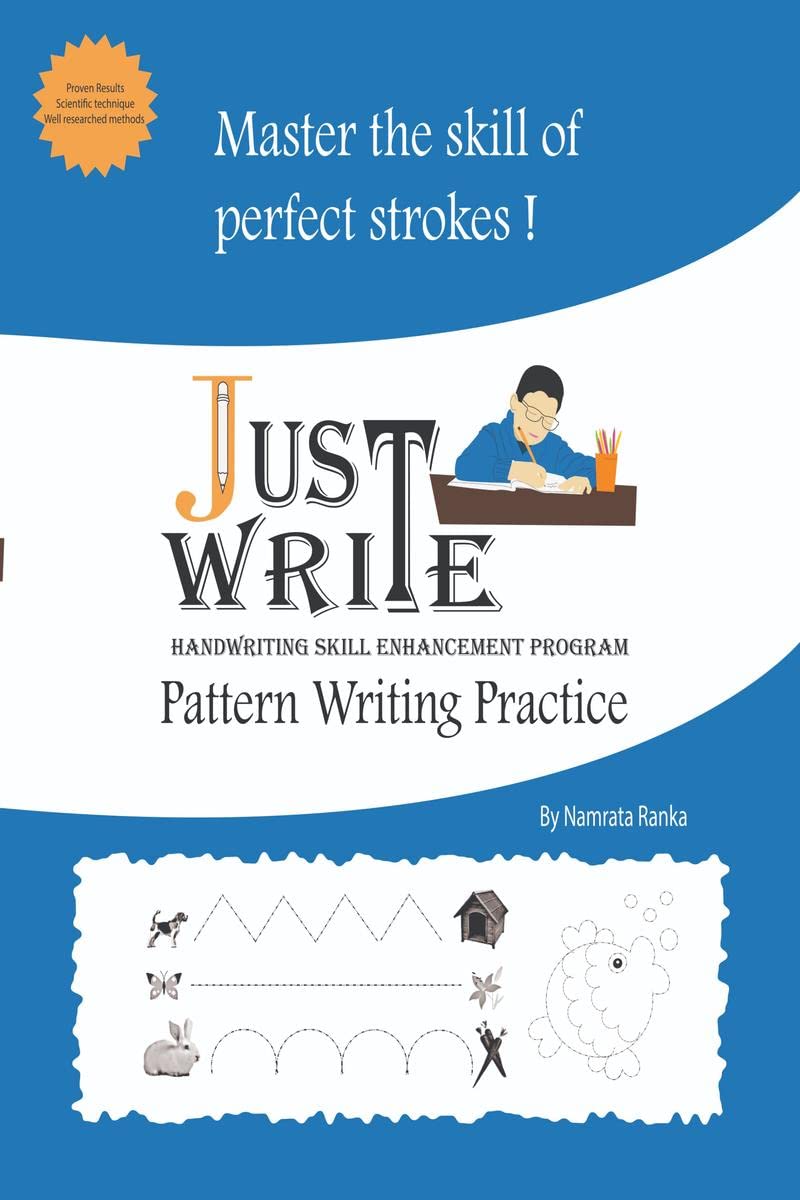 Just Write  Handwriting Skill Enhancement Program : Pattern Writing Book