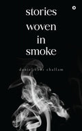 Stories Woven in Smoke