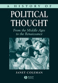 A History of Political Thought: From the Middle Ages to the Renaissance