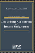 Travancore Archaeological Series Stone And CopperPlate Inscriptions Of Travancore With Illustrations