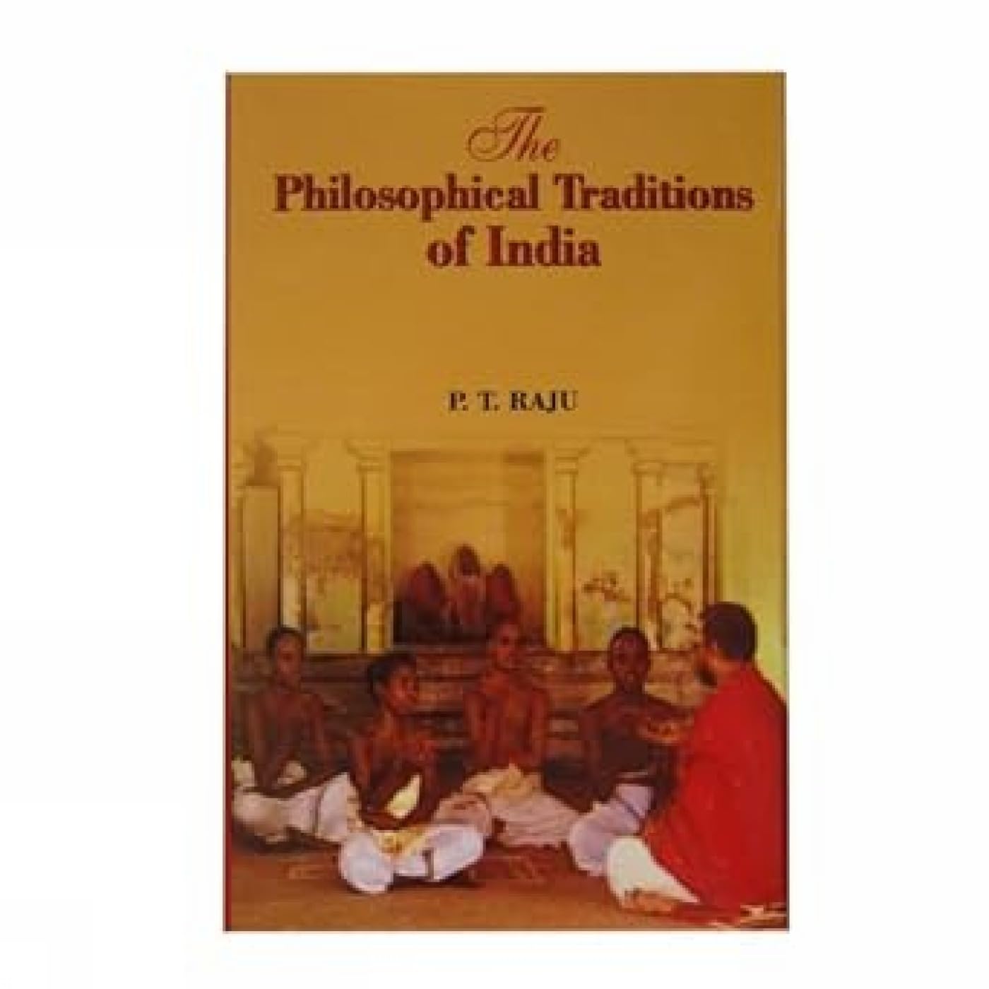The Philosophical Traditions of India