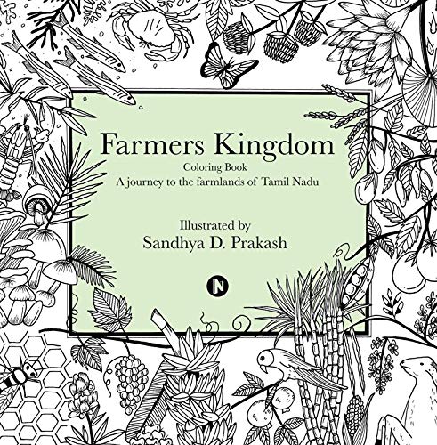 Farmers Kingdom : Colouring Book  A Journey To The Farmlands Of Tamil
