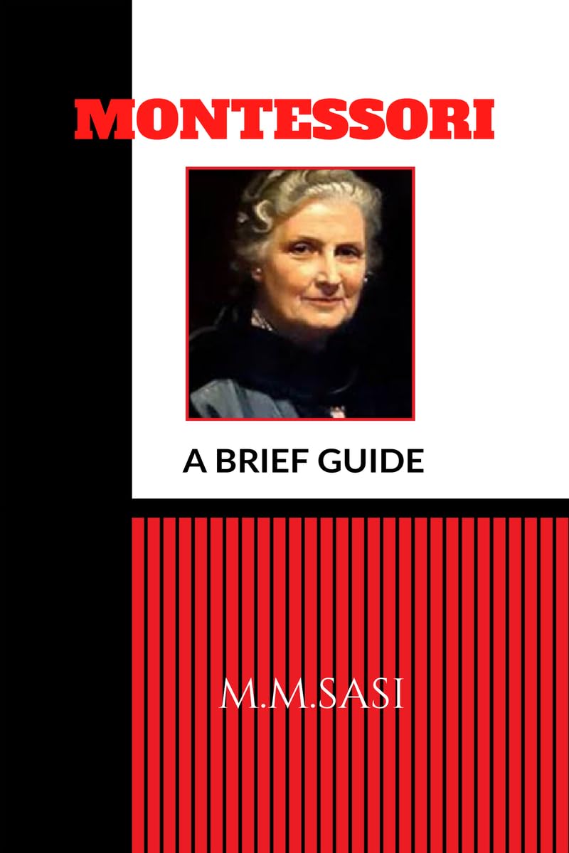 Montessori : A Brief Guide
