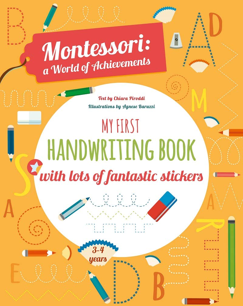 My First Handwriting Book with lots of fantastic stickers: Montessori World of Achievements