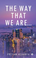 The Way That We Are