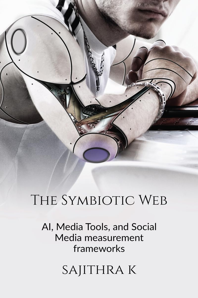 The Symbiotic Web: AI, Media Tools, and Social Media measurement frameworks