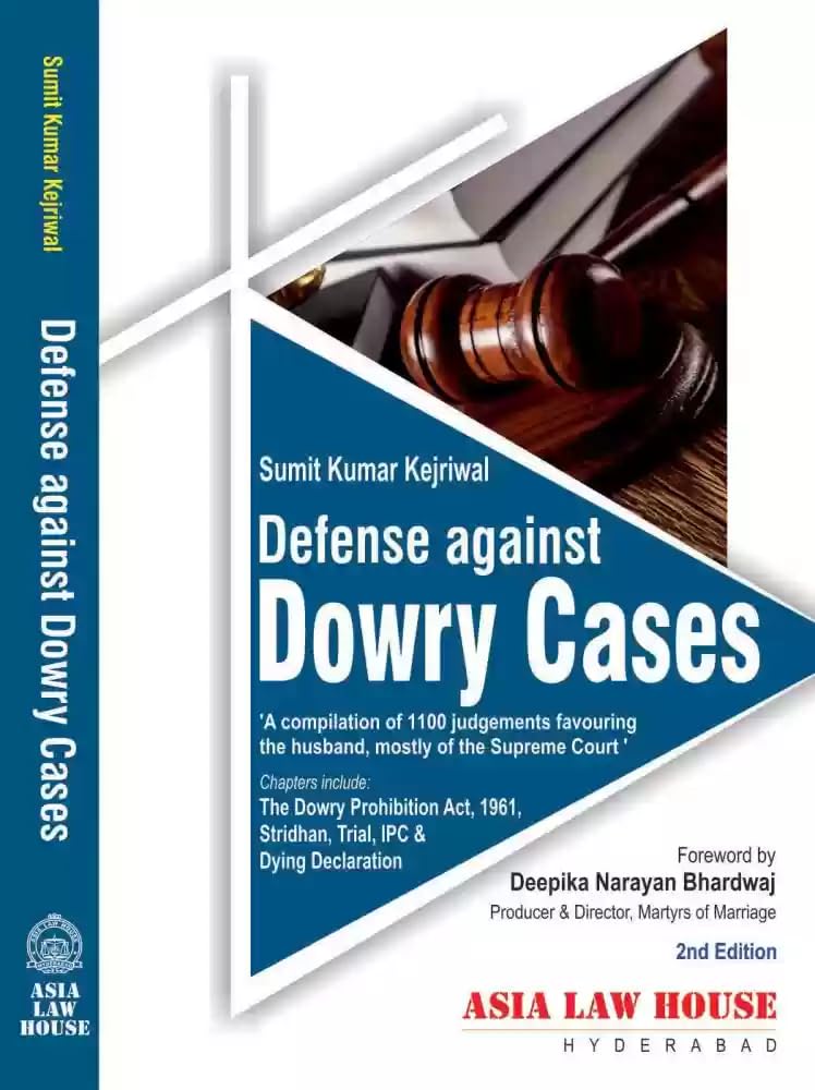 Defense Against Dowry Cases By Sumit Kumar Kejriwal (2Nd Edition 2023)