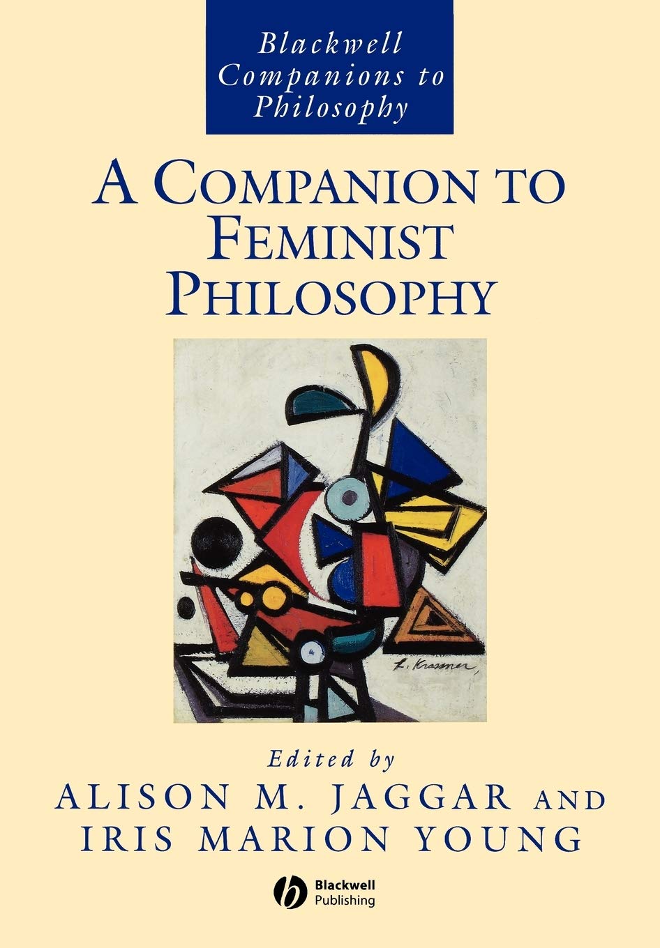 A Companion to Feminist Philosophy