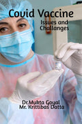 Covid Vaccine: Issues and Challanges