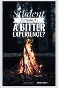 Student journalist : A bitter experience? : Life story of a 20 year old