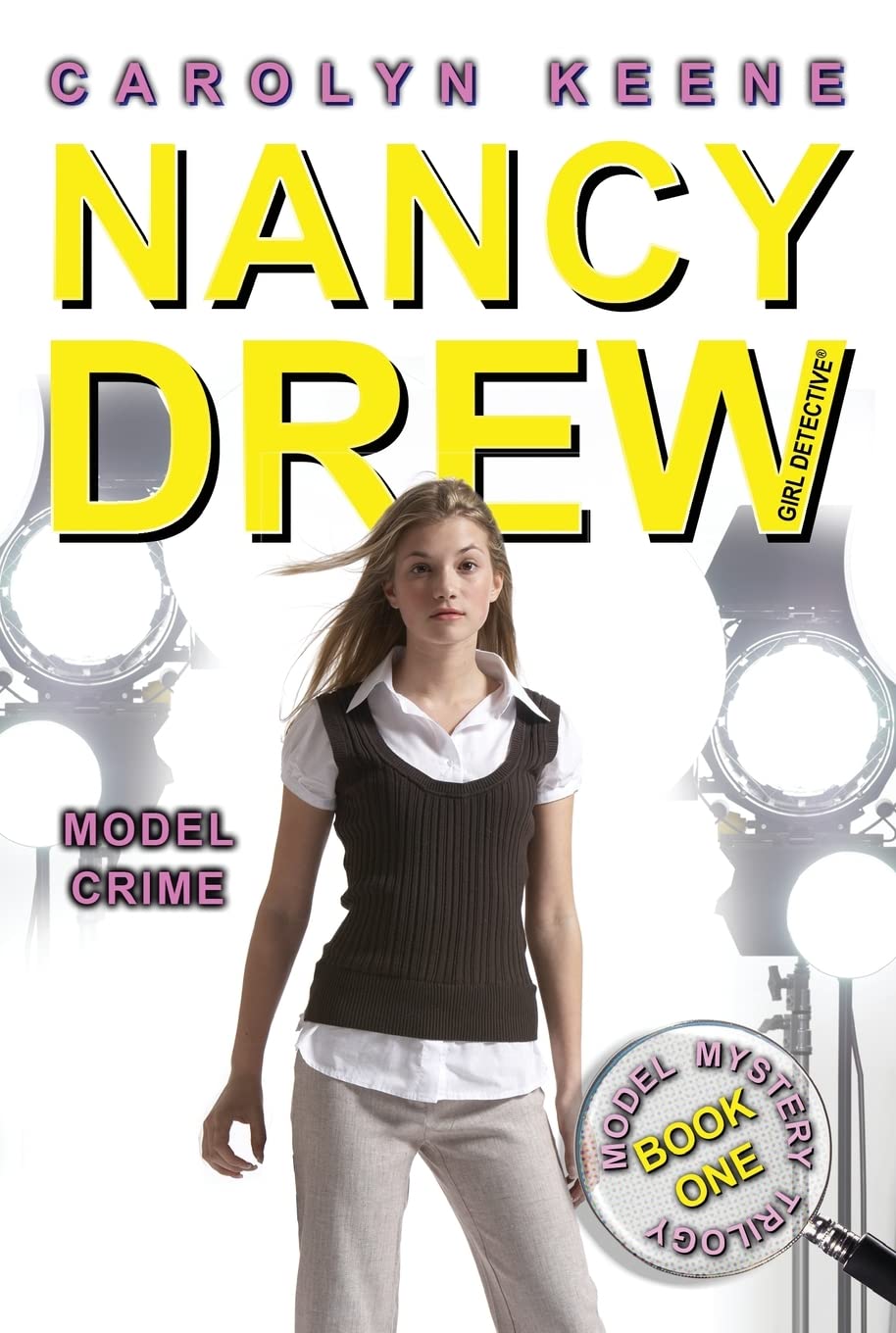 Model Crime: Book One in the Model Mystery Trilogy (36) (Nancy Drew (All New) Girl Detective)