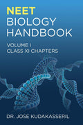 Neet Biology Handbook : Volume I (Class Xi Chapters)