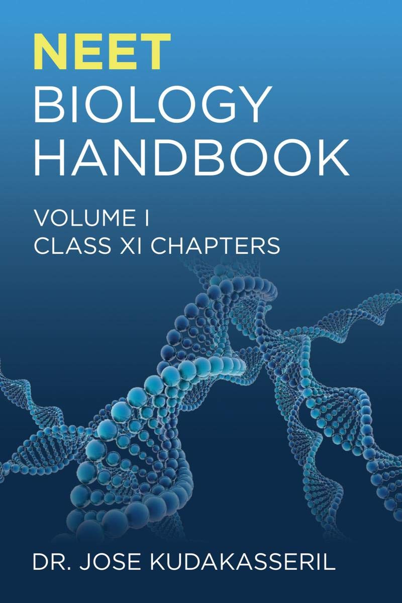 Neet Biology Handbook : Volume I (Class Xi Chapters)