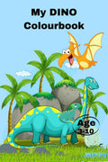My Dino Colourbook : Cute dinosaur illustrations to colour.