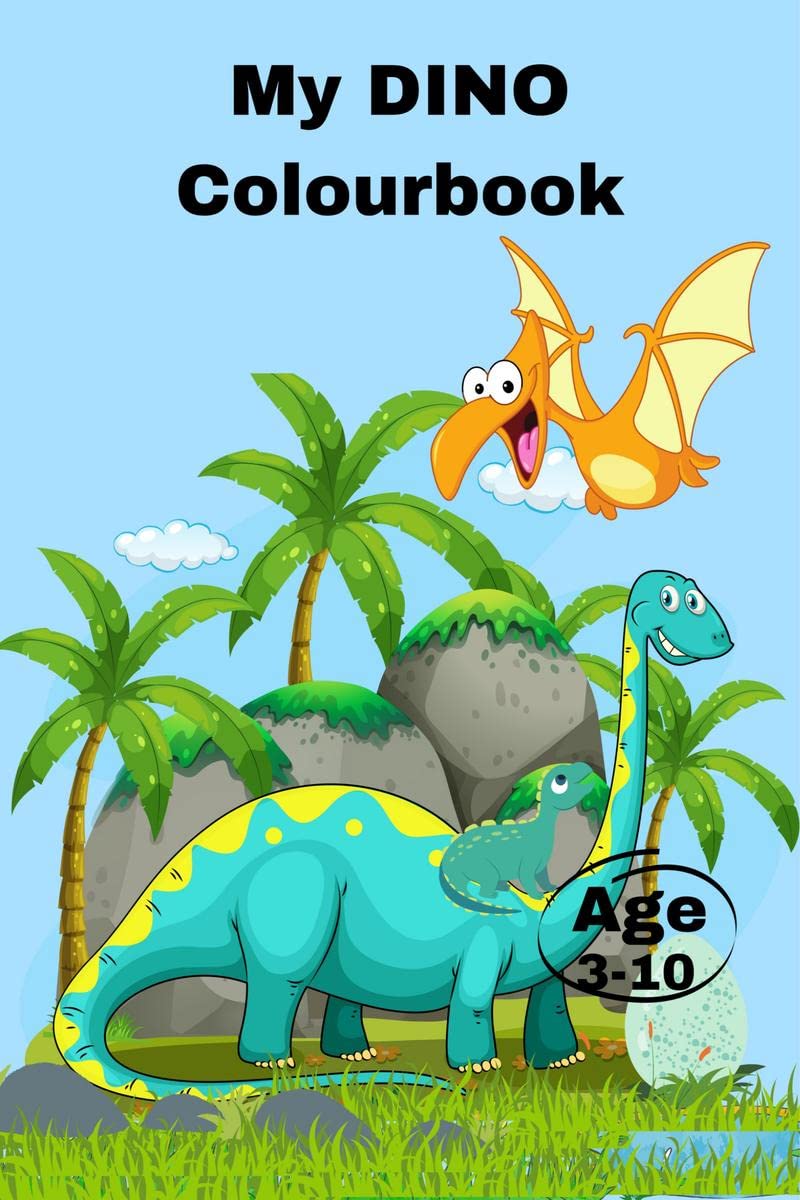 My Dino Colourbook : Cute dinosaur illustrations to colour.