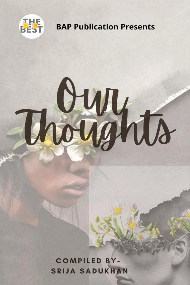 OUR THOUGHTS