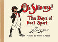 Oh SkinNay! : The Days of Real Sport