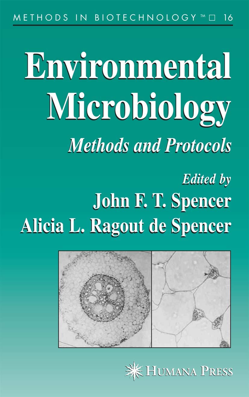 Environmental Microbiology: Methods And Protocols: 16 (Methods In Biotechnology)