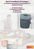 Basti Pranidhana Prototype: A Technical Innovation in Panchakarma for Optimal Efficacy