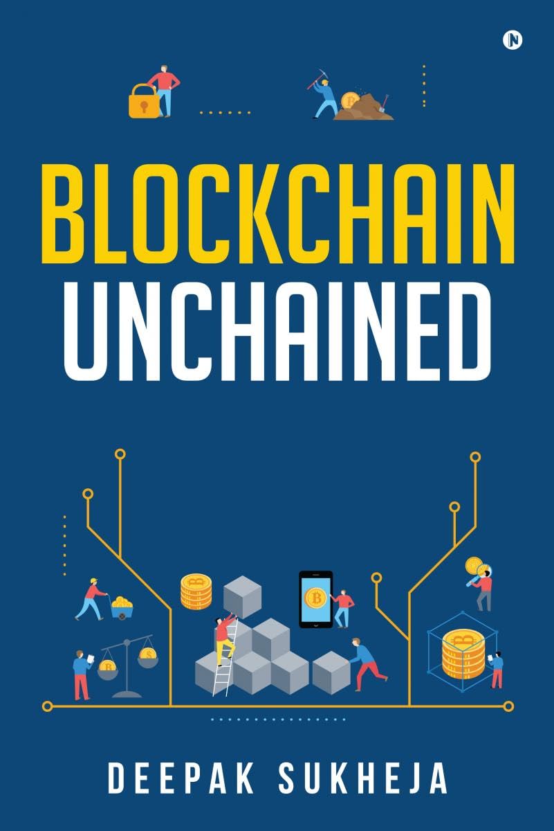 Blockchain Unchained: Understanding Blockchain from the Ground Up
