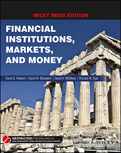 Financial Institutions, Markets and Money