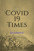 Covid 19 Times