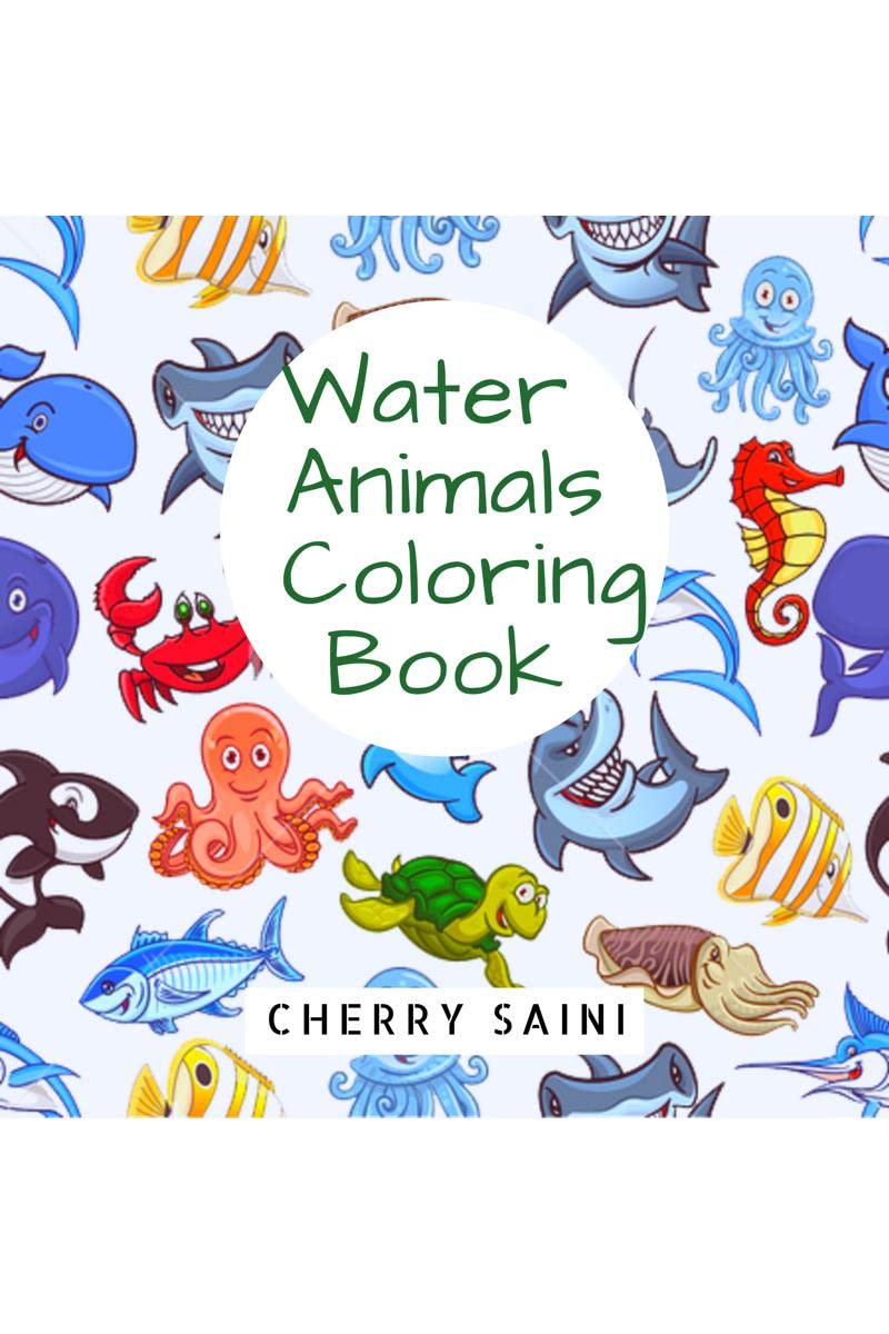 Water Animals Coloring Book: Kids Coloring Book
