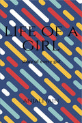 Life of a girl: based on every girls life
