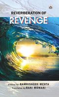 Reverberation Of Revenge (A Novel)