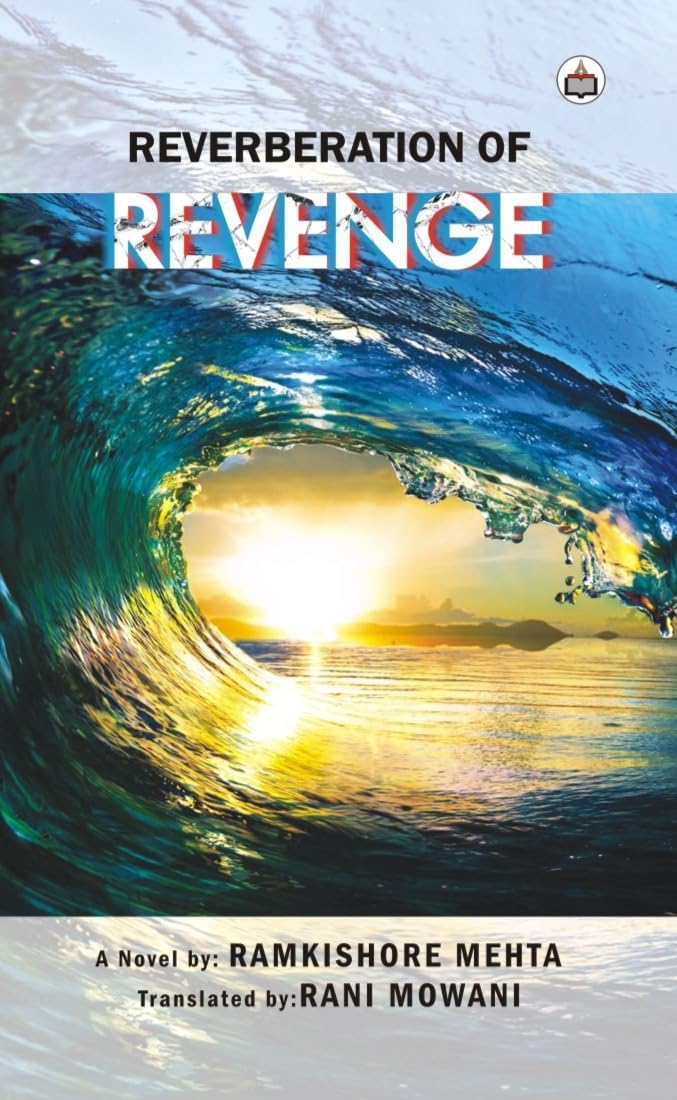 Reverberation Of Revenge (A Novel)