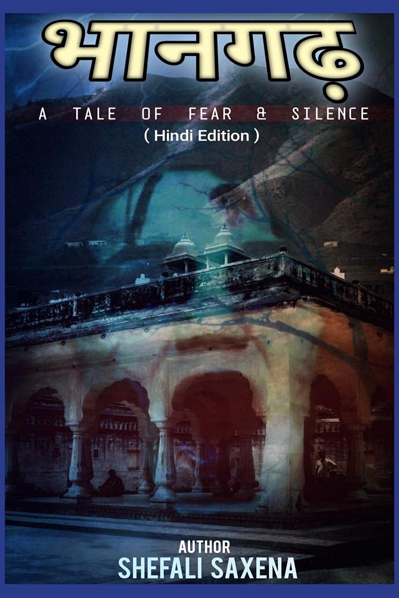 Bhangarh  A Tale Of Fear And Silence /       