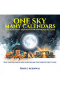 One Sky: Many Calendars
