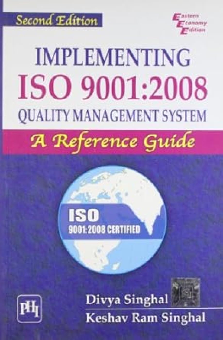 Implementing Iso 9001: 2008 Quality Management System: A Reference Guide