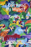 I Can Read By Myself  Series 2  Level 5  Book 4