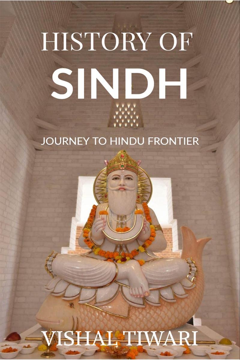 History Of Sindh : Journey To The Hindu Frontier