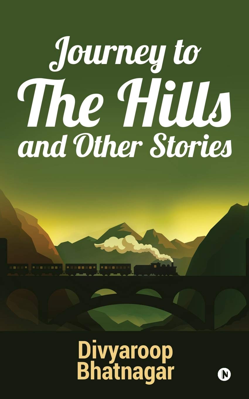 Journey To The Hills And Other Stories