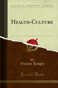HealthCulture (Classic Reprint)