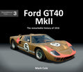 Ford GT40 Mk II: The remarkable history of 1016 (Exceptional Cars, 3)