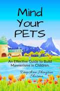 Mind Your PETS
