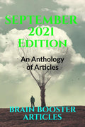 September 2021 Edition : An Anthology of Articles