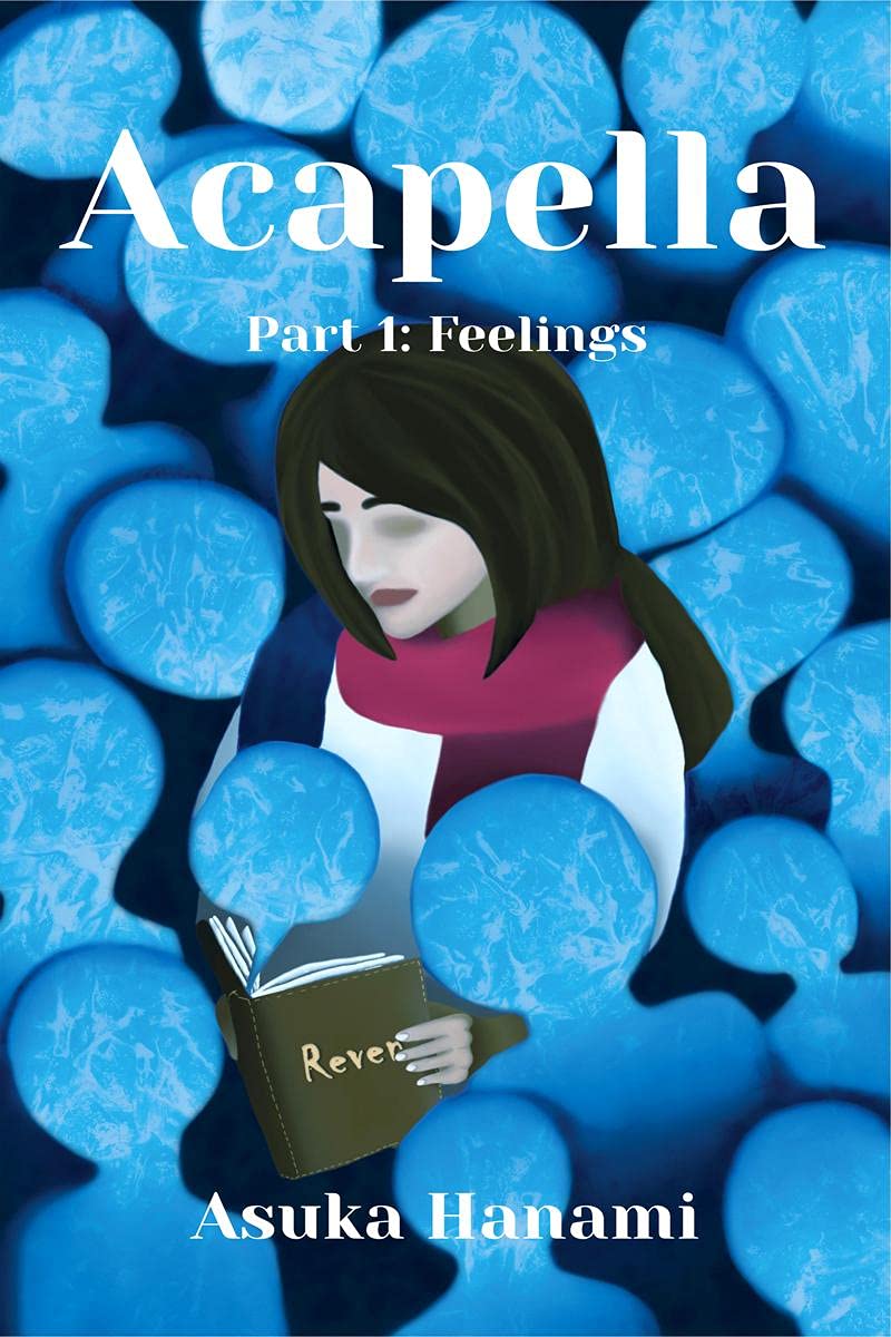 Acapella : Part 1: Feelings