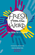 Fresh From The Word 2021: The Bible For A Change