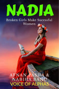 Nadia. : Broken Girls Make Successful Women