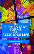 The Elementary Forms Of The Religious Life