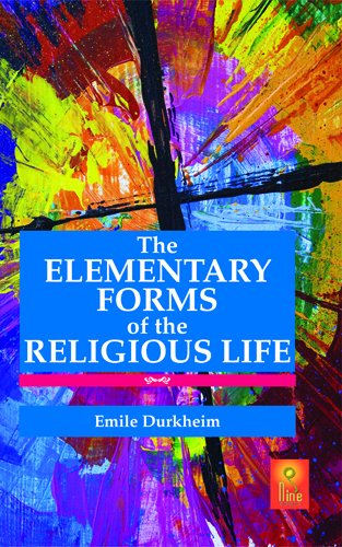 The Elementary Forms Of The Religious Life