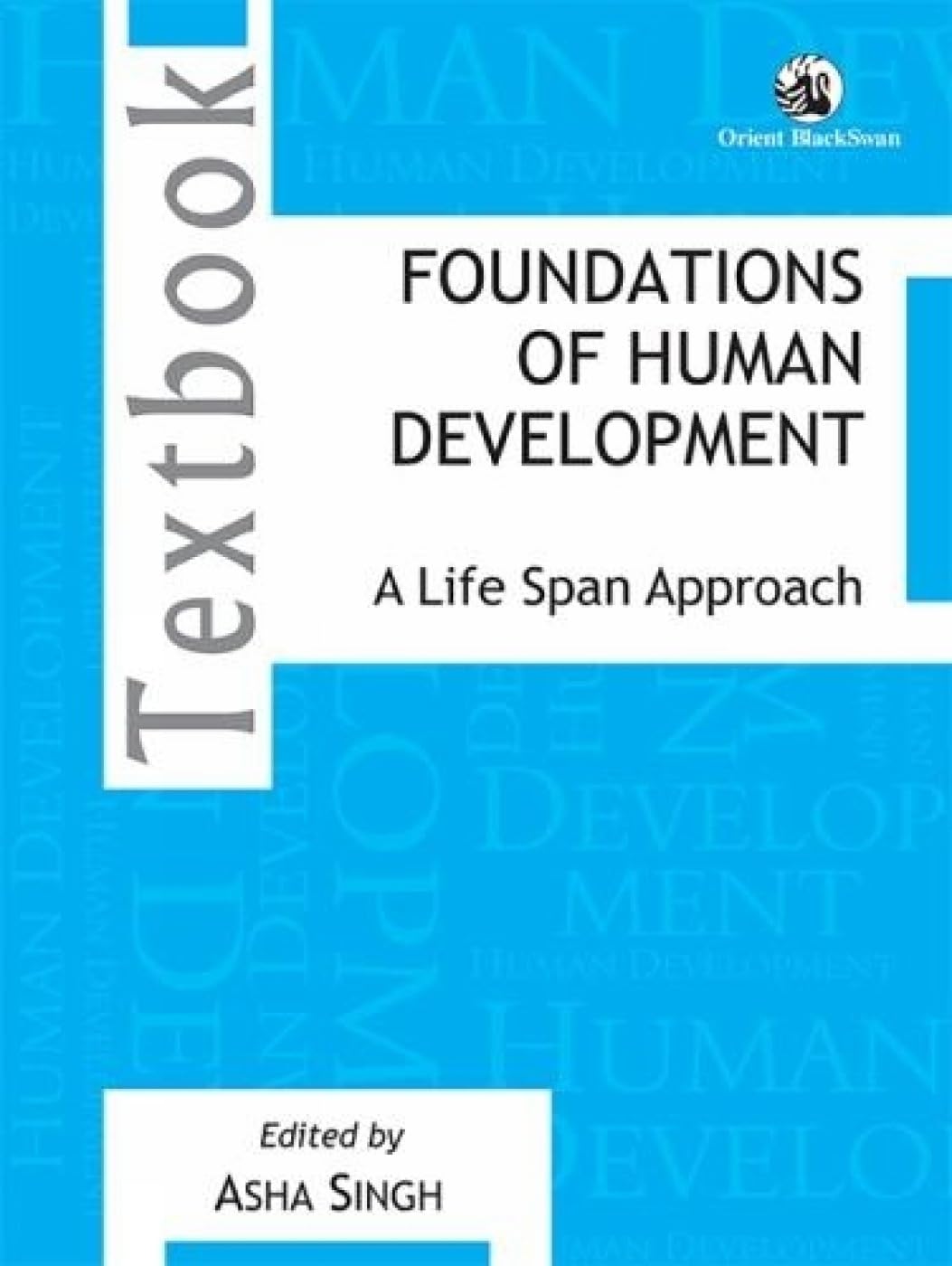 FOUNDATIONS OF HUMAN DEVELOPMENT