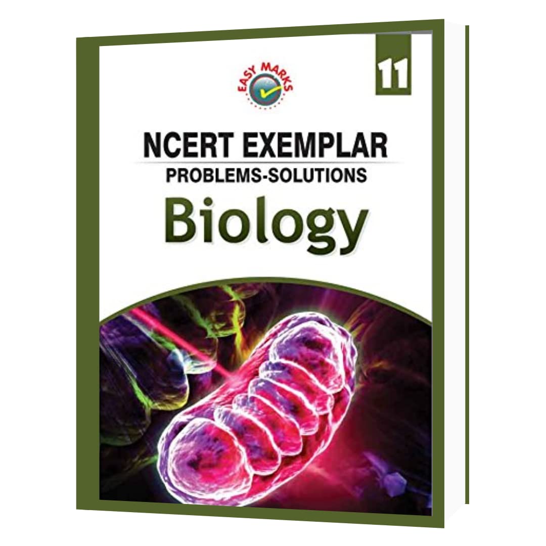 Easy Marks Ncert Exemplar ProblemsSolutions Biology Class 11 (202223)